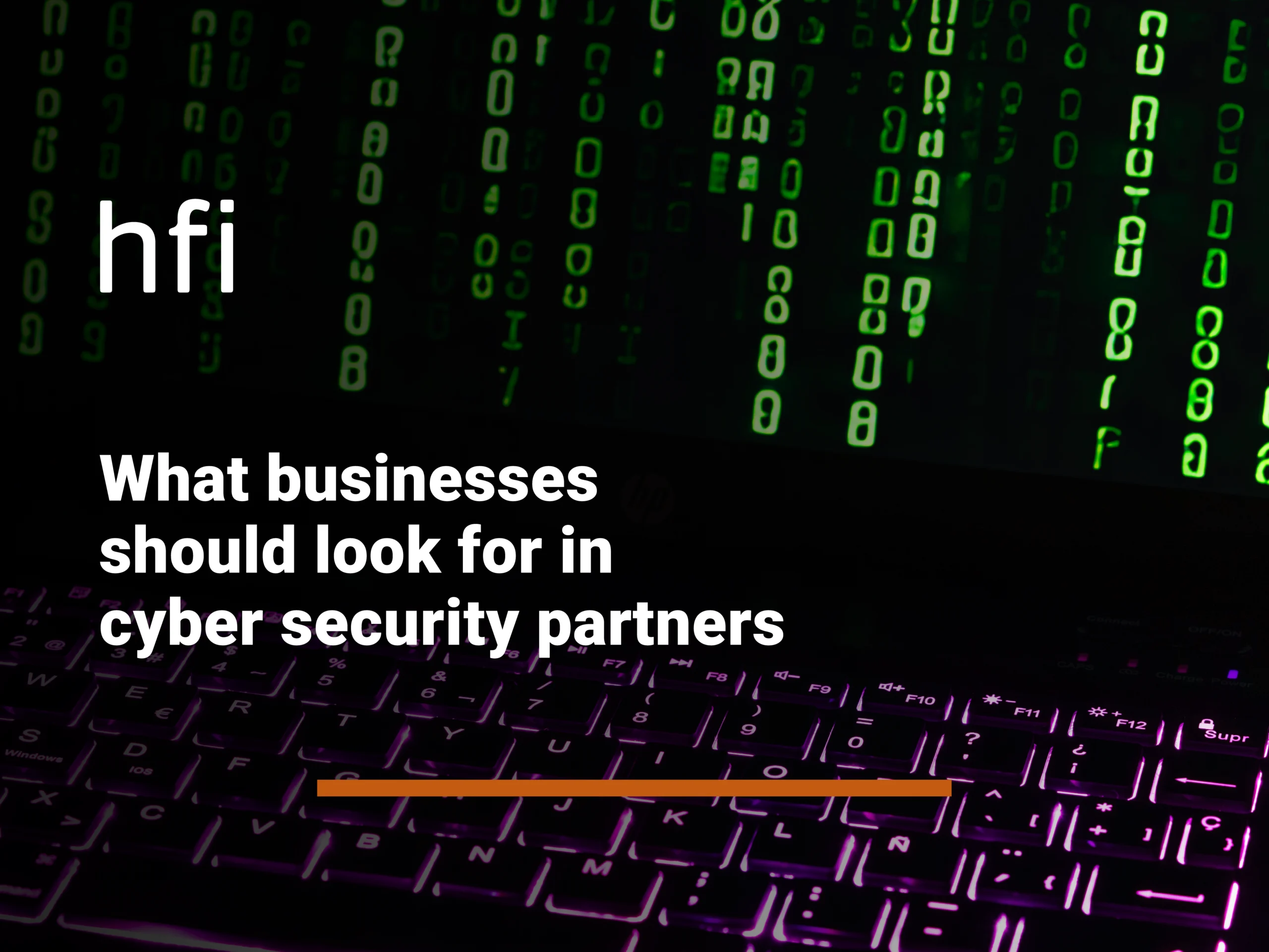 What businesses should look for in cyber security partners